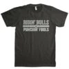 'Dale Brisby' Ridin' Bulls & Punchin' Fools T-Shirt - Black